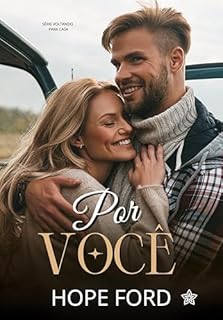 Livro Por Você (Voltando Para Casa Livro 5)