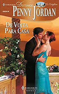Livro De volta para casa (Harlequin Destinos Livro 99)