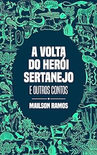 Livro A Volta do Herói Sertanejo