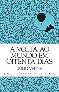 A Volta ao Mundo em 80 Dias (Clássicos Guerra e Paz Livro 1)