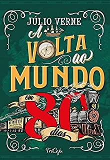 Livro A volta ao mundo em 80 dias (Clássicos da literatura mundial)