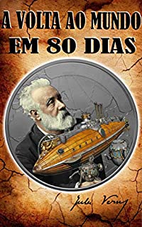 Livro A Volta ao Mundo em 80 Dias - Júlio Verne
