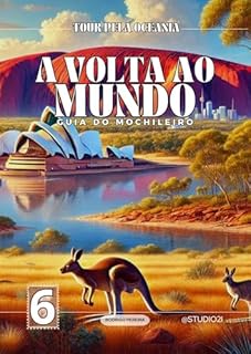 Livro A Volta ao Mundo - Guia do Mochileiro: Tour Pela Oceania