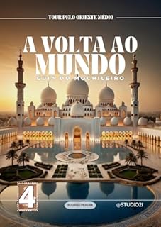 Livro A Volta ao Mundo - Guia do Mochileiro: tour pelo oriente médio