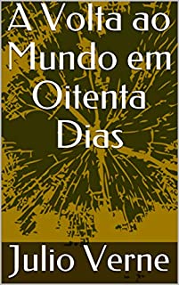 Livro A Volta ao Mundo em Oitenta Dias