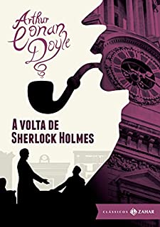 A volta de Sherlock Holmes (Clássicos Zahar [bolso de luxo])