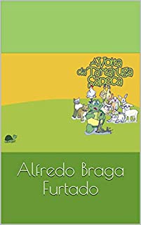 Livro A Volta da Tartaruga Sapeca