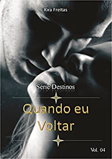 Livro Quando eu voltar (Destino Livro 4)