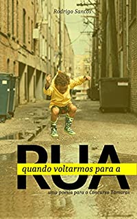 Livro Quando voltarmos para a Rua: uma poesia para o Concurso Tâmaras