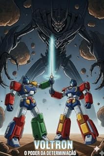 Livro VOLTTRON - O PODER DA DETERMINAÇÃO: No coração da Galáxia de Ferro, onde máquinas se curvam à desistência, surge VOLTTRON — o Autobot lendário movido não a energia, mas à persistência.