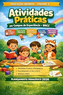 Livro Volume 2 – Atividades Práticas por Campos de Experiência (BNCC) (Coleção BNCC - Educação Infantil)