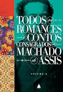 Livro Volume 2: Box - Todos os romances e contos consagrados de Machado de Assis