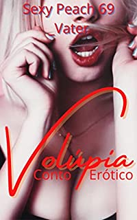 Livro Volúpia: Conto Erótico (Contos Eróticos)