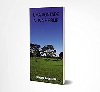 Livro UMA VONTADE NOVA E FIRME