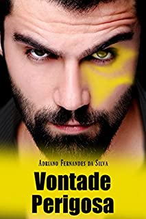 Livro Vontade Perigosa