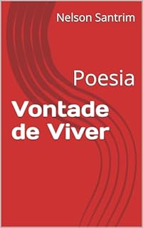 Livro Vontade de Viver: Poesia