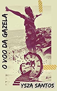 Livro O VOO DA GAZELA