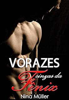 Livro Vorazes cinzas da Fênix: Série Fênix - Vol. 3