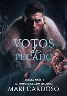 Livro Votos de Pecado (Tierney Mob Livro 1)