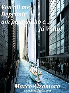 Livro Vou alí me deprimir um pouquinho e... Já Volto!