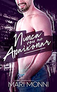 Livro Nunca Vou Me Apaixonar