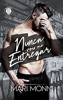 Livro Nunca Vou Me Entregar