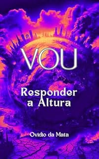 Livro Vou Responder a Altura: Um Alerta em Cima da Hora