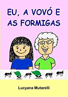 Livro Eu, A VovÓ E As Formigas