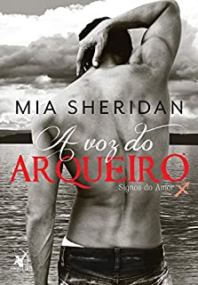 Livro A voz do arqueiro (Signos do Amor)