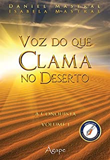 VOZ QUE CLAMA NO DESERTO - A CONQUISTA
