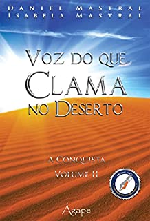 Livro Voz do que clama no deserto - A conquista