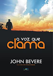 Livro A Voz que Clama: O ministério profético dos últimos dias