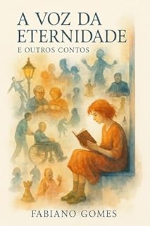 Livro A Voz da Eternidade e outros contos