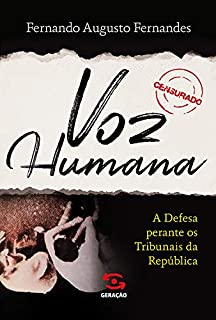 Livro Voz Humana: A Defesa Perante os Tribunais da República