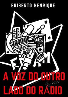 Livro A Voz Do Outro Lado Do RÁdio