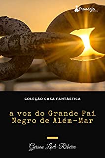 Livro A voz do Grande Pai Negro de Além Mar