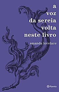A voz da sereia volta neste livro