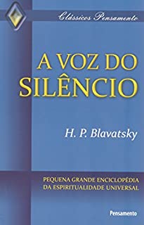 A Voz do Silêncio (Clássicos Pensamento)