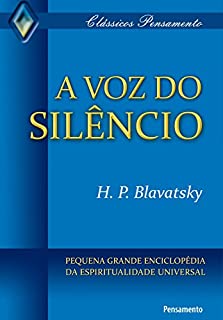 Livro A Voz do Silêncio: Pequena Grande Enciclopédia da Espiritualidade Universal