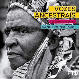 Livro Vozes ancestrais: dez contos indígenas