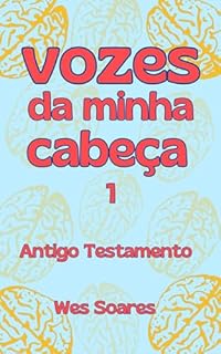 Livro Vozes da Minha Cabeça 1: Antigo Testamento