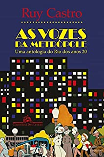 Livro As vozes da metrópole: Uma antologia do Rio dos anos 20