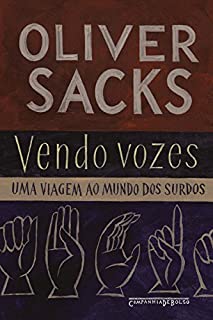 Livro Vendo vozes: Uma viagem ao mundo dos surdos