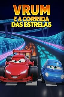 Livro VRUM E A CORRIDA DAS ESTRELAS