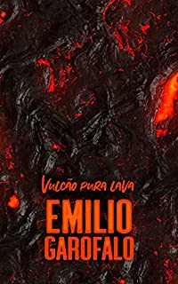 Livro Vulcão pura lava (Um ano de histórias)