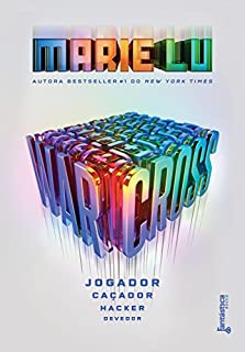 Livro Warcross: Jogador, caçador, hacker e devedor