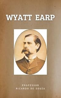 Livro Waytt Earp: Biografia
