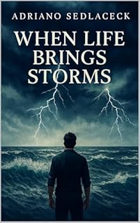 Livro WHEN LIFE BRINGS STORMS
