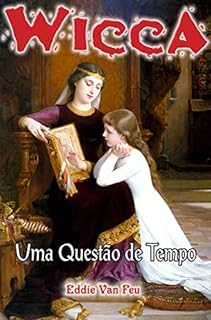 Wicca #38: Uma Questão de Tempo