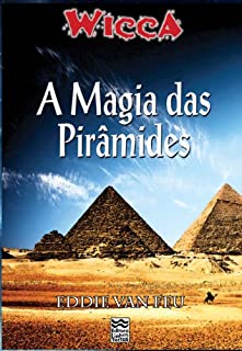 Livro Wicca - A Magia das Pirâmides